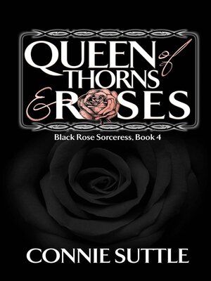 cover image of Queen of Thorns and Roses